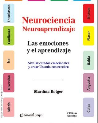 خرید و دانلود نسخه کامل کتاب Neurociencia neuroaprendizaje. Las emociones y el aprendizaje