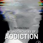 خرید و دانلود نسخه کامل کتاب Neurocircuitry of Addiction