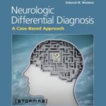 خرید و دانلود نسخه کامل کتاب Neurologic Differential Diagnosis: A Case-Based Approach