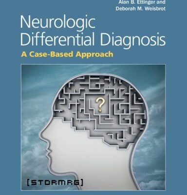 خرید و دانلود نسخه کامل کتاب Neurologic Differential Diagnosis: A Case-Based Approach