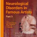 خرید و دانلود نسخه کامل کتاب Neurological Disorders in Famous Artists (Frontiers of Neurology and Neuroscience), Part 3
