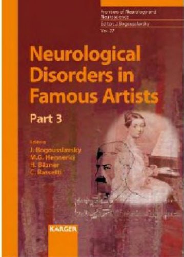 خرید و دانلود نسخه کامل کتاب Neurological Disorders in Famous Artists (Frontiers of Neurology and Neuroscience), Part 3_68bb44ce01896.jpeg خرید و دانلود نسخه کامل کتاب Neurological Disorders in Famous Artists (Frontiers of Neurology and Neuroscience), Part 3