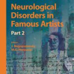 خرید و دانلود نسخه کامل کتاب Neurological Disorders in Famous Artists (Frontiers of Neurology and Neuroscience), Part 2