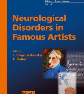خرید و دانلود نسخه کامل کتاب Neurological Disorders In Famous Artists (Frontiers of Neurology and Neuroscience), Part 1
