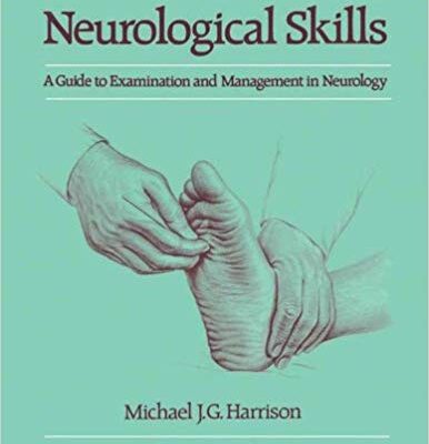 خرید و دانلود نسخه کامل کتاب Neurological Skills: A Guide to Examination and Management in Neurology