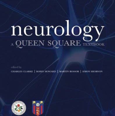 خرید و دانلود نسخه کامل کتاب Neurology: A Queen Square Textbook