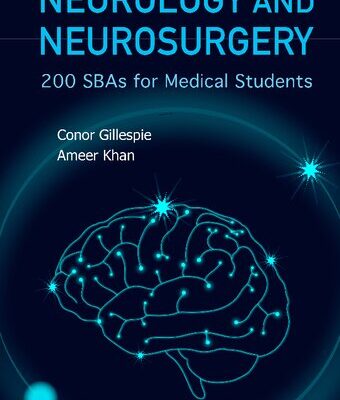 خرید و دانلود نسخه کامل کتاب Neurology and Neurosurgery : 200 SBAs for Medical Students