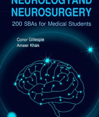 خرید و دانلود نسخه کامل کتاب Neurology and Neurosurgery-200 SBAs for Medical Students (Oct 6, 2022)_(9811250308)_(World Scientific Pub Co Inc)