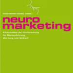 خرید و دانلود نسخه کامل کتاب Neuromarketing. Erkenntnisse der Hirnforschung für Markenführung, Werbung und Verkauf