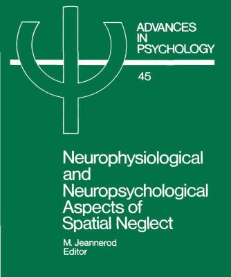 خرید و دانلود نسخه کامل کتاب Neurophysiological and Neuropsychological Aspects of Spatial Neglect