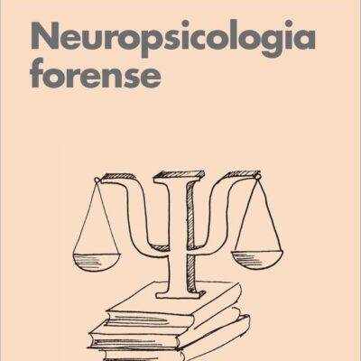 خرید و دانلود نسخه کامل کتاب Neuropsicologia forense (Aspetti della psicologia)