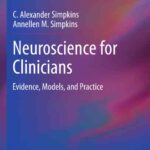 خرید و دانلود نسخه کامل کتاب Neuroscience for Clinicians: Evidence, Models, and Practice