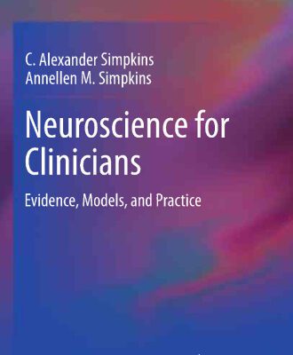 خرید و دانلود نسخه کامل کتاب Neuroscience for Clinicians: Evidence, Models, and Practice
