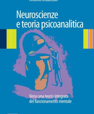 خرید و دانلود نسخه کامل کتاب Neuroscienze e teoria psicoanalitica: Verso una teoria integrata del funzionamento mentale