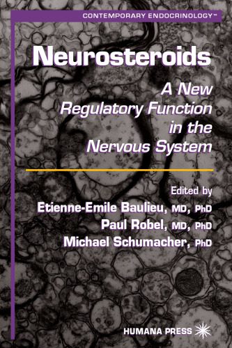 خرید و دانلود نسخه کامل کتاب Neurosteriods: A New Regulatory Function in the Nervous System (Contemporary Endocrinology)_68bb3de8c42b2.jpeg خرید و دانلود نسخه کامل کتاب Neurosteriods: A New Regulatory Function in the Nervous System (Contemporary Endocrinology)