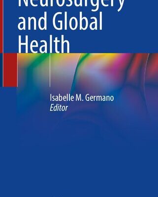 خرید و دانلود نسخه کامل کتاب Neurosurgery and Global Health