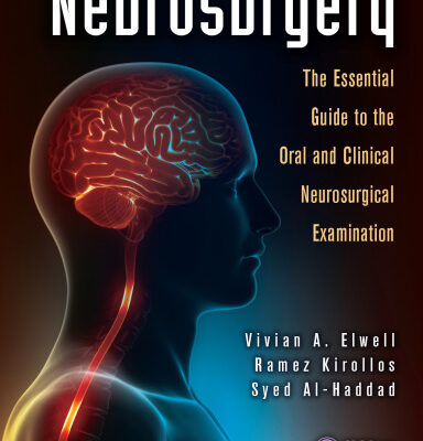 خرید و دانلود نسخه کامل کتاب Neurosurgery: The Essential Guide to the Oral and Clinical Neurosurgical Exam