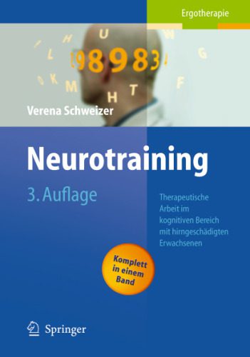 خرید و دانلود نسخه کامل کتاب Neurotraining: Therapeutische Arbeit im kognitiven Bereich mit hirngeschadigten Erwachsenen 3. Auflage (Ergotherapie)_68bb7e4b10960.jpeg خرید و دانلود نسخه کامل کتاب Neurotraining: Therapeutische Arbeit im kognitiven Bereich mit hirngeschadigten Erwachsenen 3. Auflage (Ergotherapie)