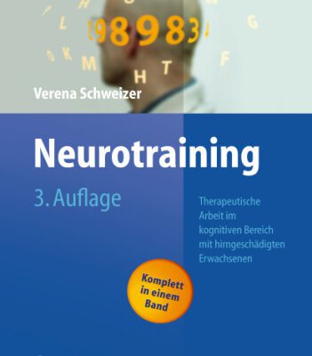 خرید و دانلود نسخه کامل کتاب Neurotraining: Therapeutische Arbeit im kognitiven Bereich mit hirngeschadigten Erwachsenen 3. Auflage (Ergotherapie)