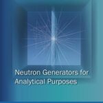 خرید و دانلود نسخه کامل کتاب Neutron Generators for Analytical Purposes