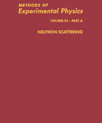 خرید و دانلود نسخه کامل کتاب Neutron scattering A (AP, 1986-1987)