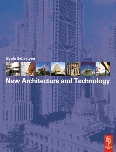 خرید و دانلود نسخه کامل کتاب New Architecture and Technology_68d30cb14ca35.jpeg خرید و دانلود نسخه کامل کتاب New Architecture and Technology