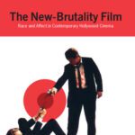 خرید و دانلود نسخه کامل کتاب New Brutality Film: Race and Affect in Contemporary Hollywood Cinema