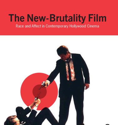 خرید و دانلود نسخه کامل کتاب New Brutality Film: Race and Affect in Contemporary Hollywood Cinema