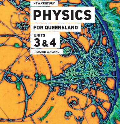 خرید و دانلود نسخه کامل کتاب New Century Physics for Queensland Units 3&4
