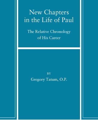 خرید و دانلود نسخه کامل کتاب New Chapters in the Life of Paul: The Relative Chronology of His Career