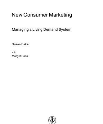 خرید و دانلود نسخه کامل کتاب New Consumer Marketing: Managing a Living Demand System