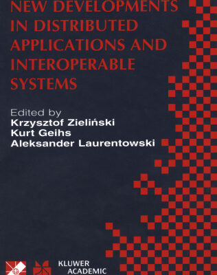 خرید و دانلود نسخه کامل کتاب New Developments in Distributed Applications and Interoperable Systems