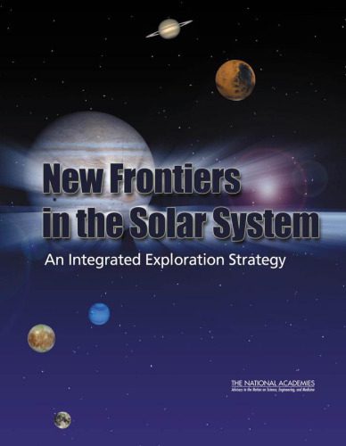 خرید و دانلود نسخه کامل کتاب New Frontiers in the Solar System: An Integrated Exploration Strategy_68bcc21d76d1e.jpeg خرید و دانلود نسخه کامل کتاب New Frontiers in the Solar System: An Integrated Exploration Strategy