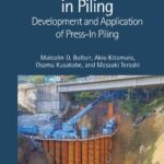 خرید و دانلود نسخه کامل کتاب New Horizons in Piling: Development and Application of Press-in Piling