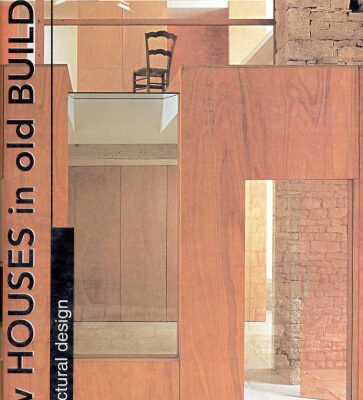 خرید و دانلود نسخه کامل کتاب New Houses in Old Buildings: Architectural Design