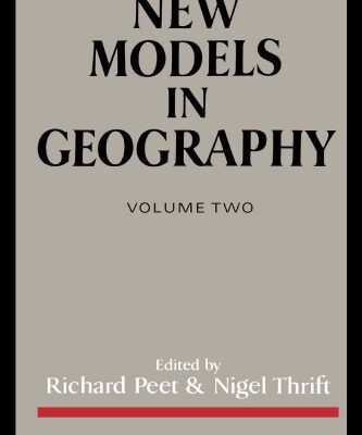 خرید و دانلود نسخه کامل کتاب New Models in Geography, Volume 2 : The Political-Economy Perspective
