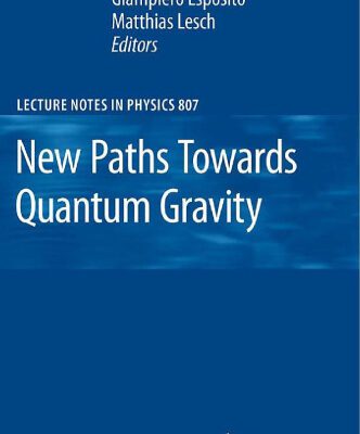 خرید و دانلود نسخه کامل کتاب New Paths Towards Quantum Gravity