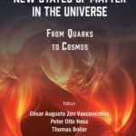 خرید و دانلود نسخه کامل کتاب New Phenomena and New States of Matter in the Universe: From Quarks to Cosmos