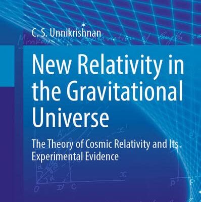 خرید و دانلود نسخه کامل کتاب New Relativity in the Gravitational Universe: The Theory of Cosmic Relativity and Its Experimental Evidence