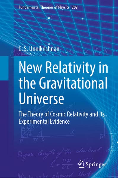خرید و دانلود نسخه کامل کتاب New Relativity in the Gravitational Universe: The Theory of Cosmic Relativity and Its Experimental Evidence_68be7c37bb5b7.jpeg خرید و دانلود نسخه کامل کتاب New Relativity in the Gravitational Universe: The Theory of Cosmic Relativity and Its Experimental Evidence