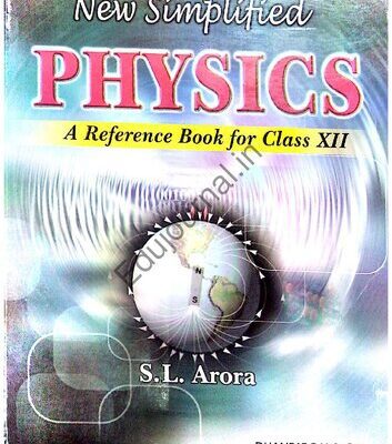 خرید و دانلود نسخه کامل کتاب New Simplified Physics : A Reference Book for Class 12 Vol 1