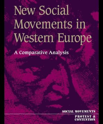 خرید و دانلود نسخه کامل کتاب New Social Movements In Western Europe: A Comparative Analysis (Social Movements, Protest and Contention)