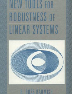 خرید و دانلود نسخه کامل کتاب New Tools for Robustness of Linear Systems