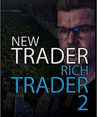 خرید و دانلود نسخه کامل کتاب New Trader Rich Trader 2:  Good Trades Bad Trades[2018] –  +  pdf