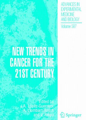 خرید و دانلود نسخه کامل کتاب New trends in cancer for the 21st century