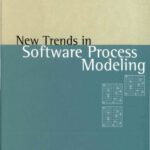 خرید و دانلود نسخه کامل کتاب New Trends in Software Process Modeling (Software Engineering and Knowledge Engineering) (Series on Software Engineering and Knowledge Engineering)
