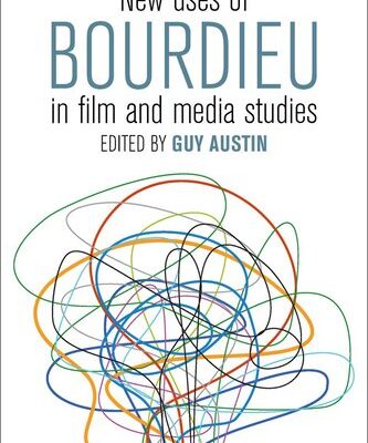 خرید و دانلود نسخه کامل کتاب New Uses of Bourdieu in Film and Media Studies