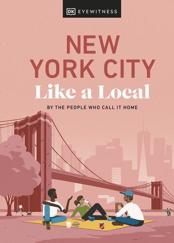 خرید و دانلود نسخه کامل کتاب New York City Like a Local: By the People Who Call It Home (Local Travel Guide)_68c1a3a91f378.jpeg خرید و دانلود نسخه کامل کتاب New York City Like a Local: By the People Who Call It Home (Local Travel Guide)