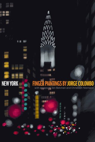 خرید و دانلود نسخه کامل کتاب New York: Finger Paintings by Jorge Colombo_68d470bd65f18.jpeg خرید و دانلود نسخه کامل کتاب New York: Finger Paintings by Jorge Colombo