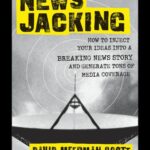 خرید و دانلود نسخه کامل کتاب Newsjacking: How to Inject Your Ideas Into a Breaking News Story and Generate Tons of Media Coverage